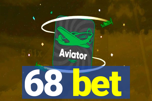 68 bet